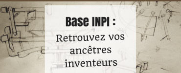 Base INPI _ Retrouvez vos ancêtres inventeurs