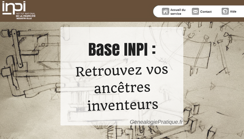 Base INPI _ Retrouvez vos ancêtres inventeurs