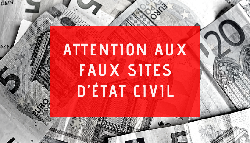 Attention aux faux sites d’état civil