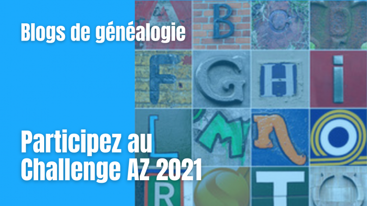 Blogs de généalogie - Participez au challenge AZ