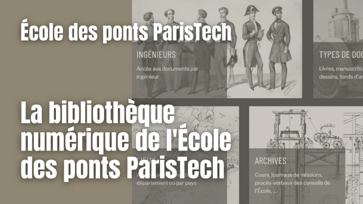 La bibliothèque numérique de l'École des ponts ParisTech