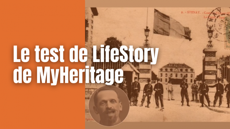 Le test de Lifestory de MyHeritage