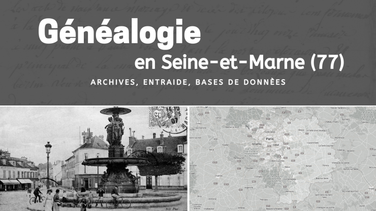 Généalogie en Seine-et-Marne (77)