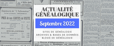 Actualité Généalogique septembre 2022