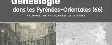 Généalogie dans les Pyrénées-Orientales (66)