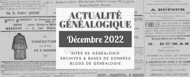 Actualité Généalogique Décembre 2022