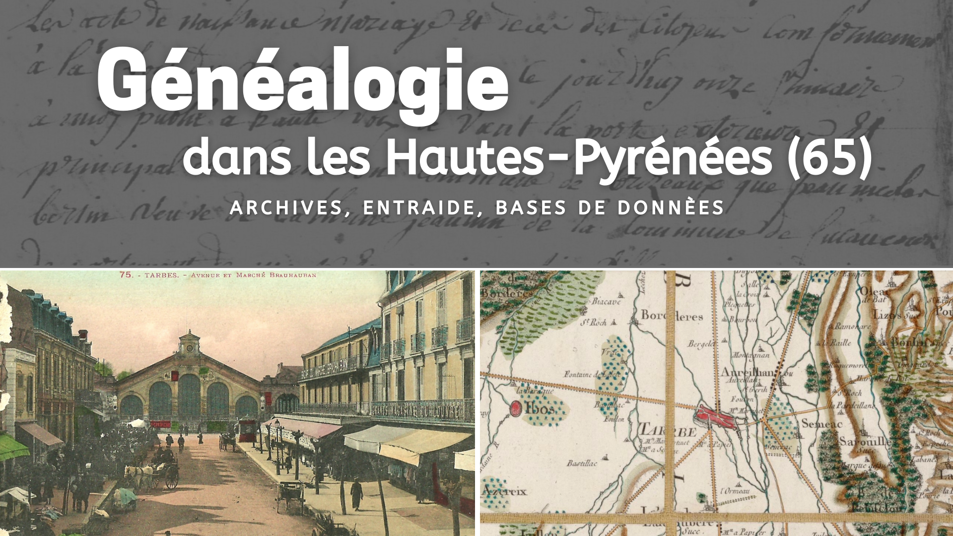 Généalogie dans les Hautes-Pyrénées (65)