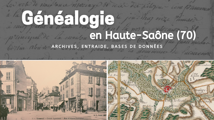 Généalogie en Haute-Saône (70)